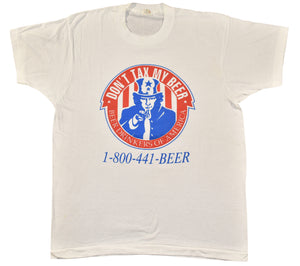 Vintage 80s Don't Tax My Beer Single Stitch Shirt | Beyond 94