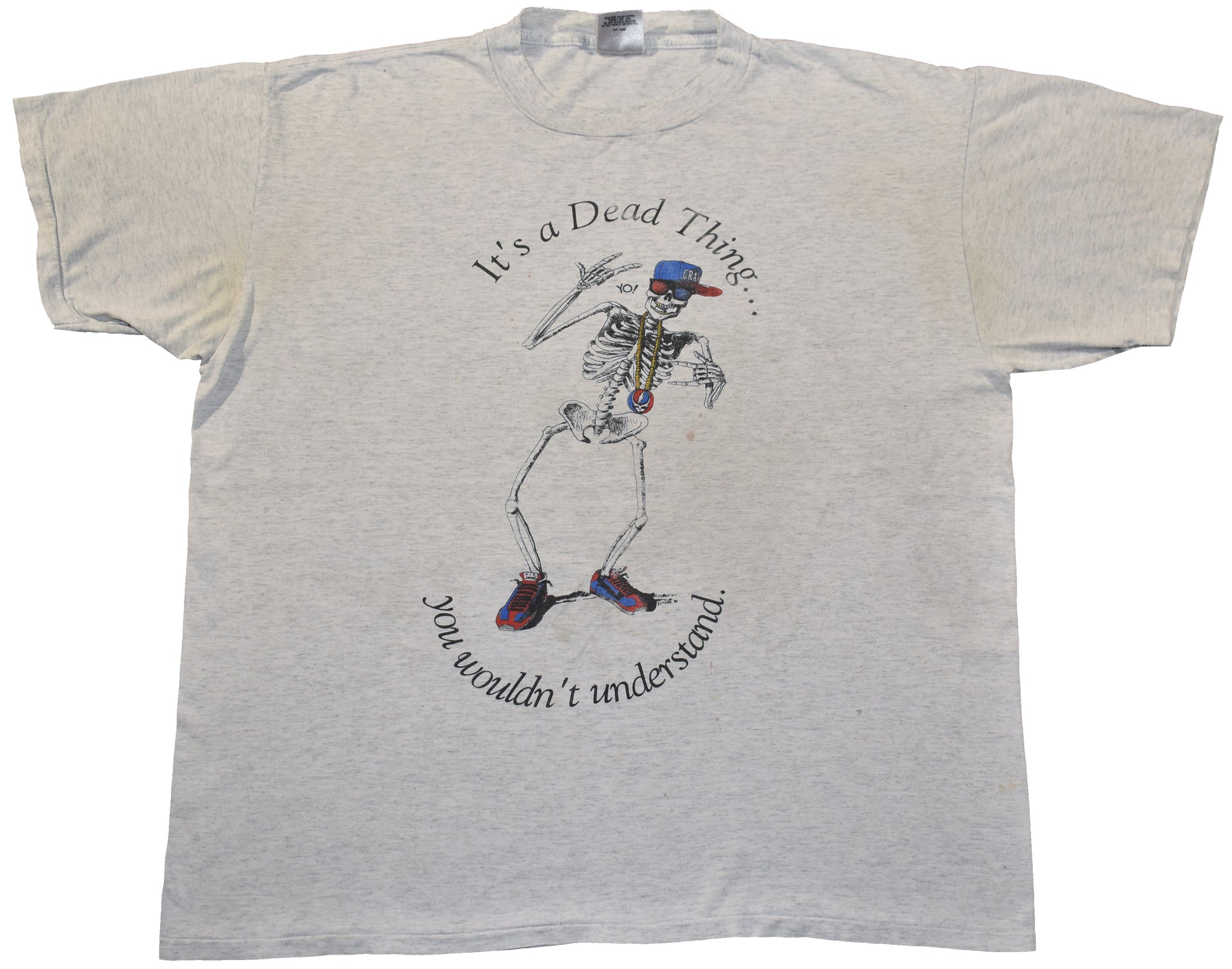 Vintage 1991 Grateful Dead It's A Dead Thing You Wouldn't Understand Single Stitch Shirt | Beyond 94