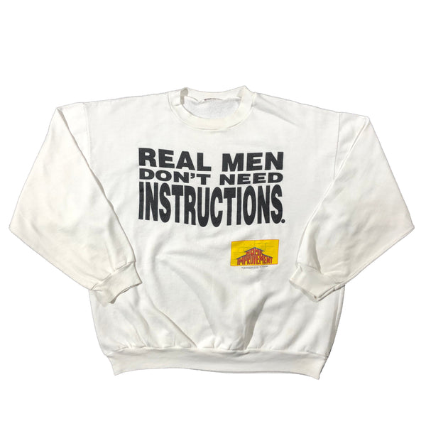 Vintage 1995 Home Improvement Real Men Don't Need Instructions Sweatshirt | Beyond 94